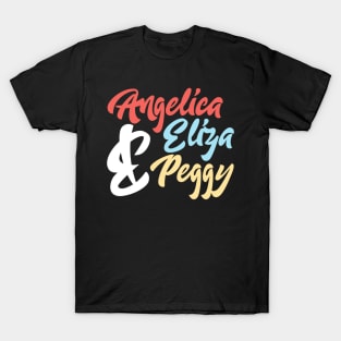 angelica eliza and peggy T-Shirt